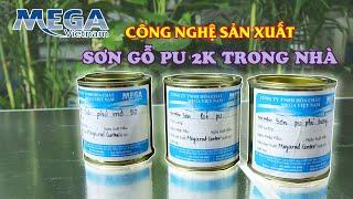 Công nghệ - Nguyên liệu sản xuất sơn gỗ PU 2K