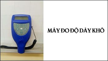 MÁY ĐO ĐỘ DÀY KHÔ