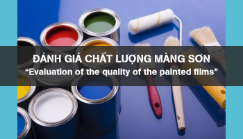 ĐÁNH GIÁ CHẤT LƯỢNG MÀNG SƠN