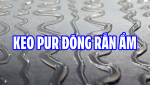KEO PUR ĐÓNG RẮN ẨM